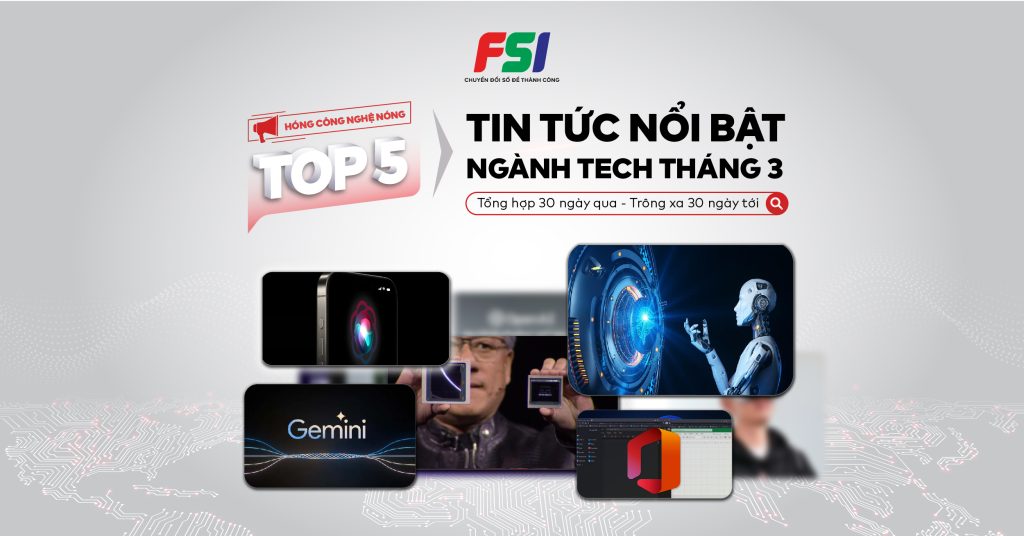 Tin-nong-cong-nghe-thang-3-FSI-1