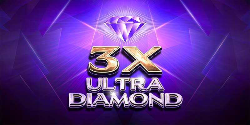 3x Ultra Diamond – Cơ Hội Đầu Tư Đột Phá 2025!